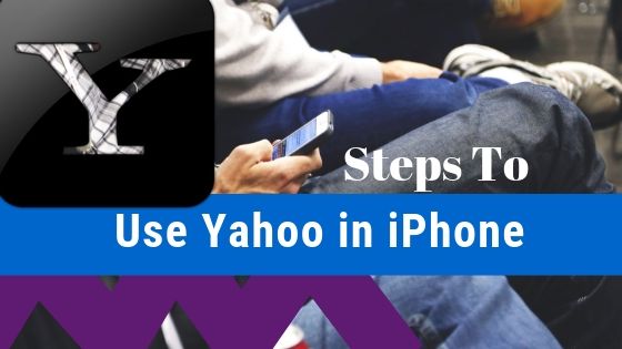 Steps to Use Yahoo Mail in Yahoo